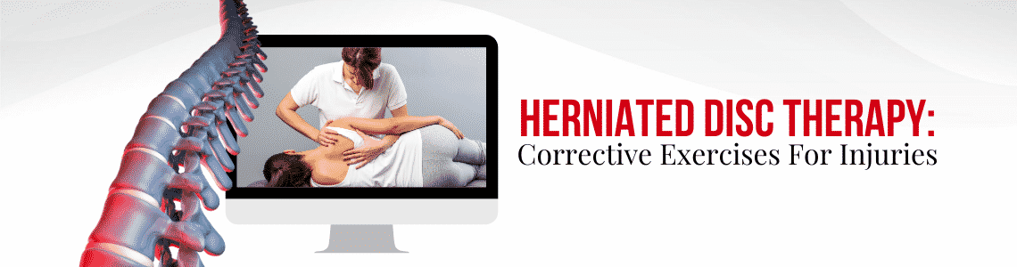Featured image for Herniated Disc Therapy: Corrective Exercises For Injuries