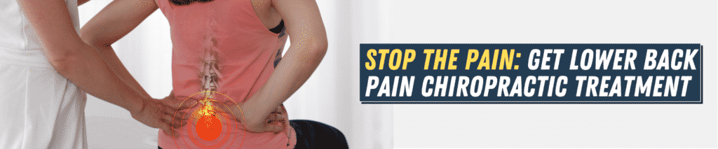 Lower Back Pain Chiropractic Treatment