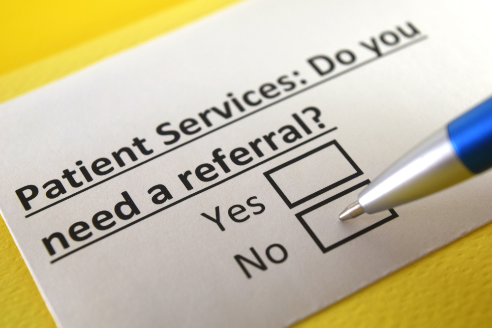 patient service: Do you need a referral? yes or no